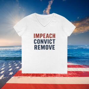 Impeach Convict Remove V-Neck Shirt