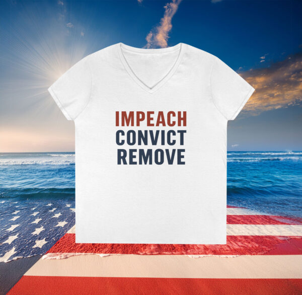 Impeach Convict Remove V-Neck Shirt