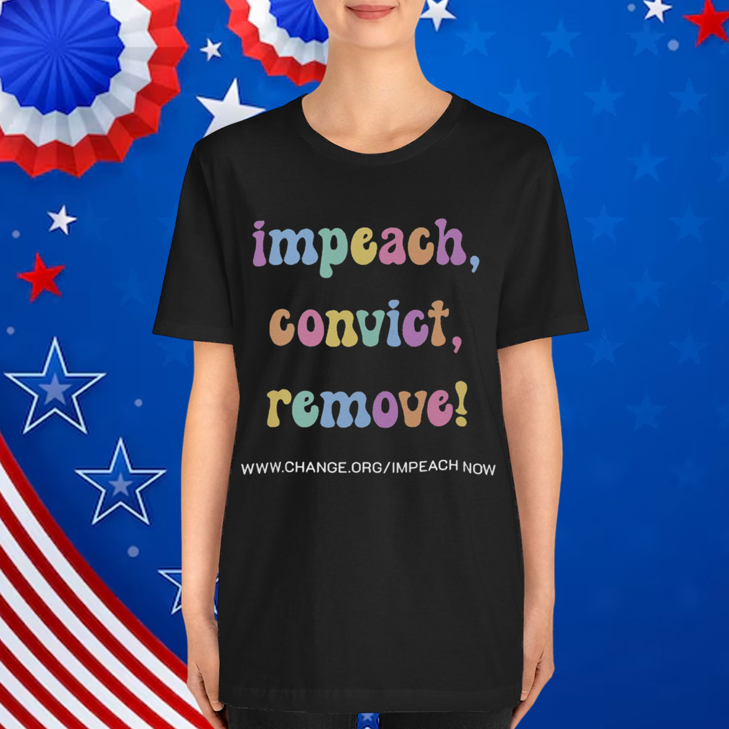 Impeach Convict Remove Activist Shirt
