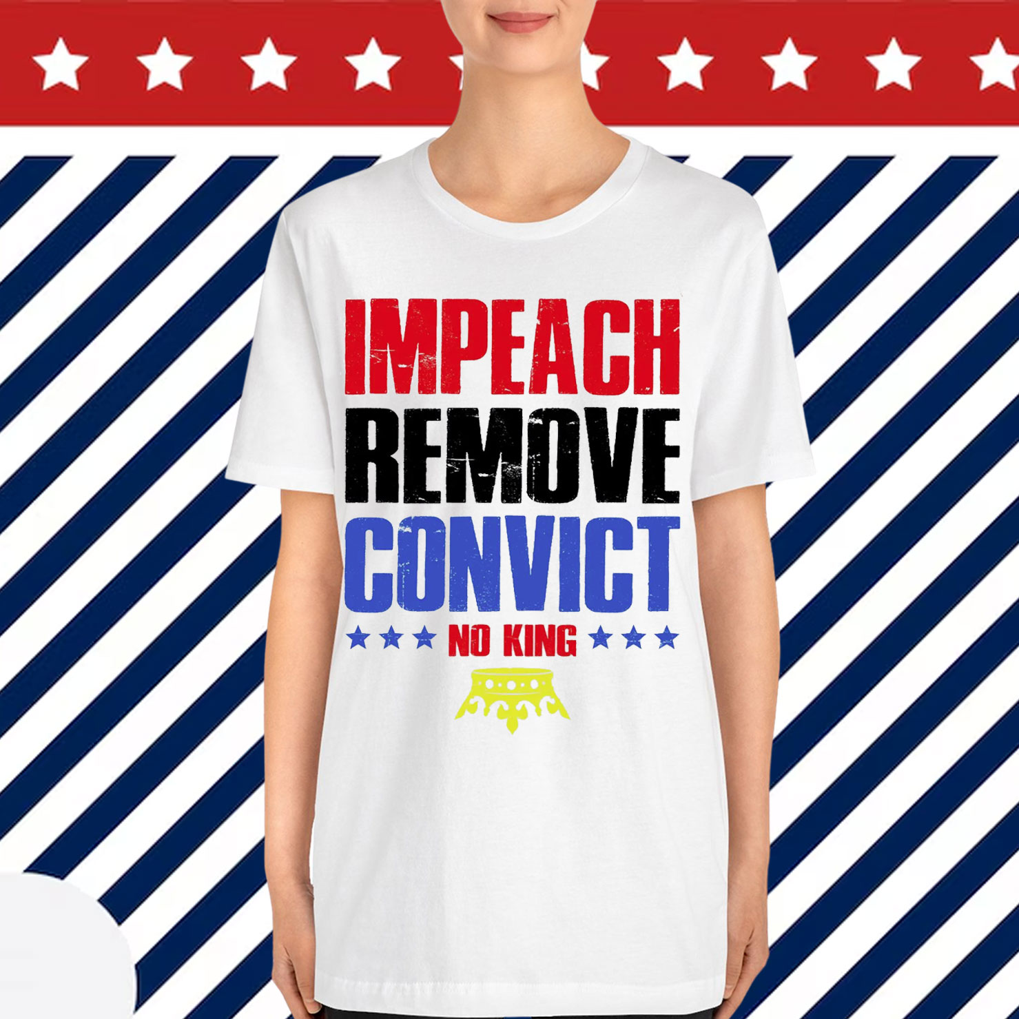Impeach Remove Convict No Kings Anti Trump Shirt