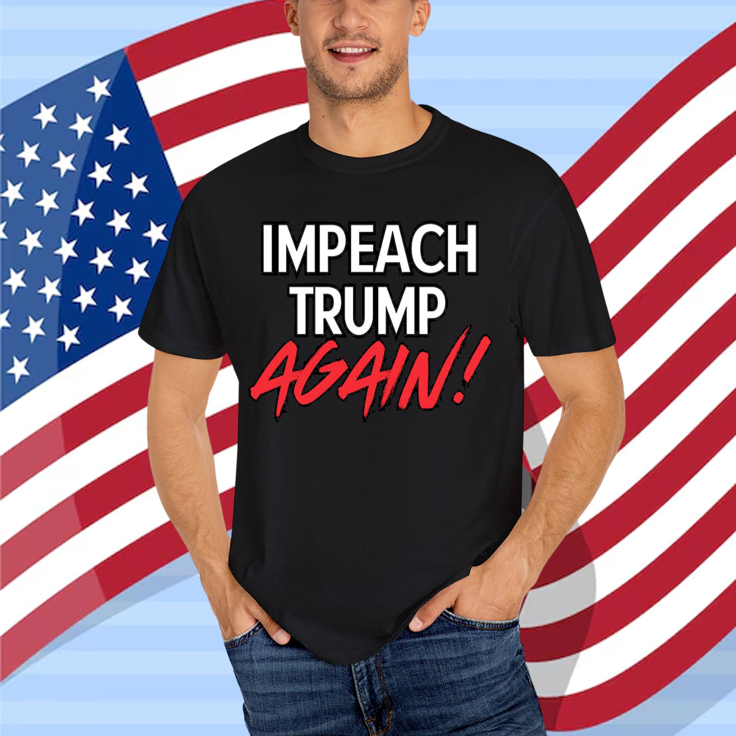 Impeach Trump Again Shirt