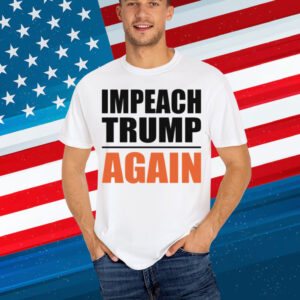 Impeach Trump Shirt