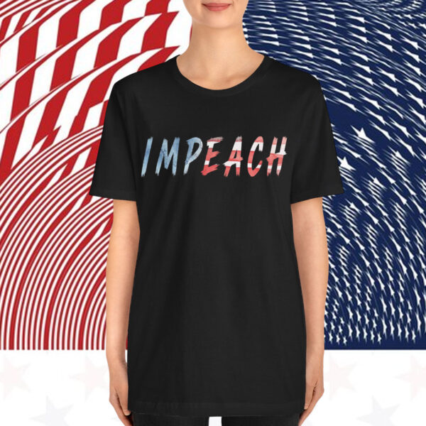 Impeach Shirt
