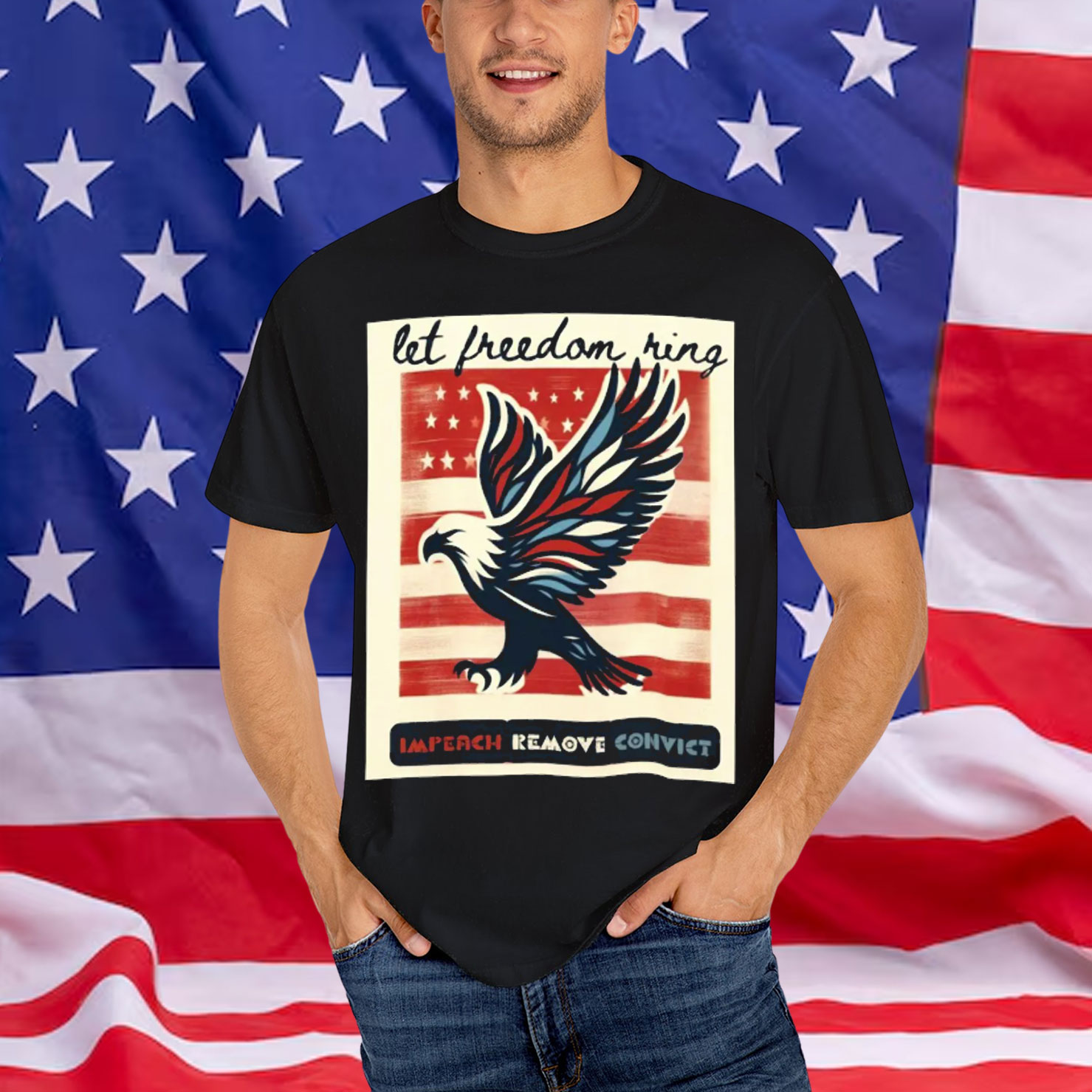 Let Freedom Ring Impeach Remove Convict Shirt