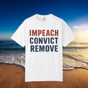 Mens Impeach Convict Remove T-Shirt