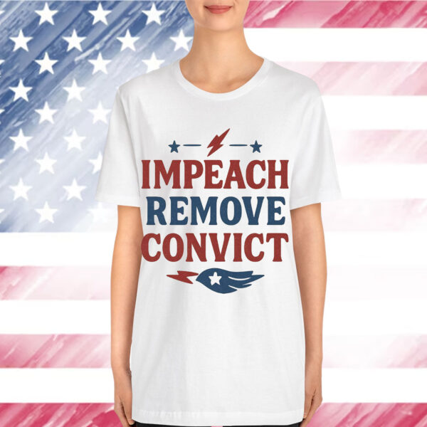 Vintage Impeach Remove Convict Shirt